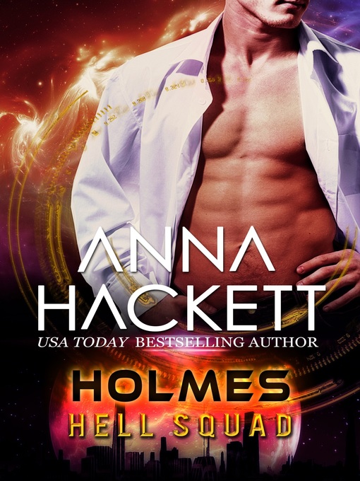 Title details for Holmes (Hell Squad #8) by Anna Hackett - Available